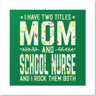 Mom and School Nurse Two Titles Posters and Art